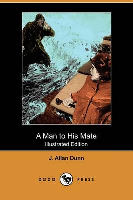 Book cover for A Man to His Mate(Dodo Press)