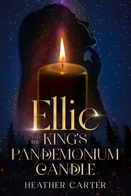 Book cover for Ellie and the King's Pandemonium Candle