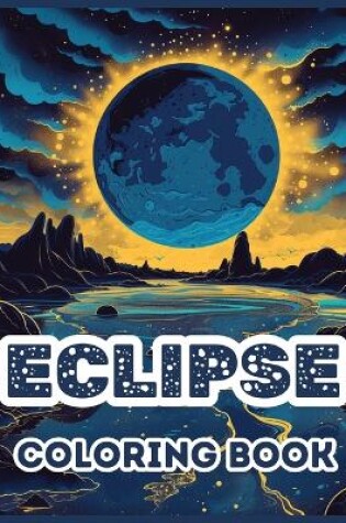 Cover of Eclipse Coloring Book