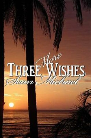 Cover of Three More Wishes