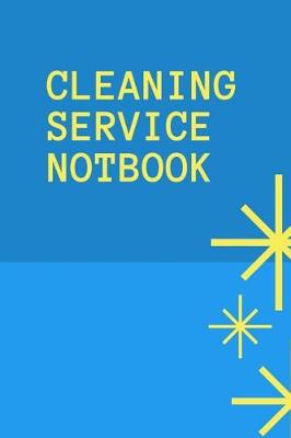 Book cover for Cleaning Service Notebook