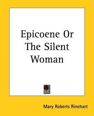 Book cover for Epicoene or the Silent Woman