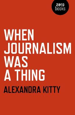 Book cover for When Journalism was a Thing