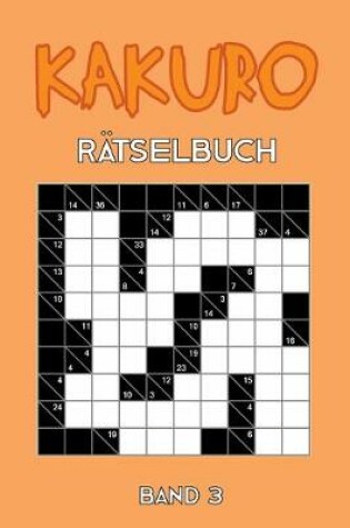 Cover of Kakuro Rätselbuch Band 3