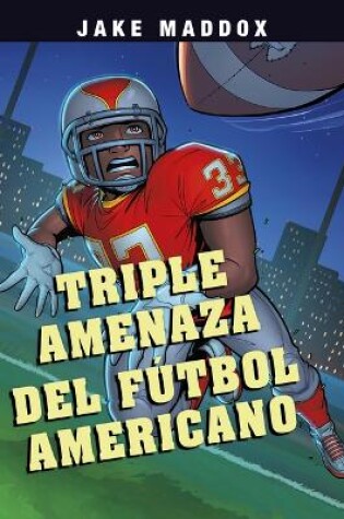 Cover of Triple Amenaza del F�tbol Americano
