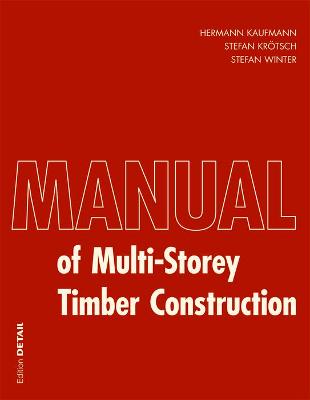 Book cover for Manual of Multistorey Timber Construction