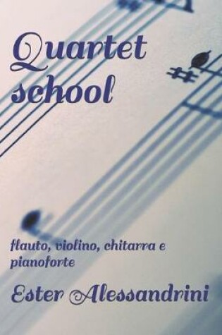 Cover of Quartet school