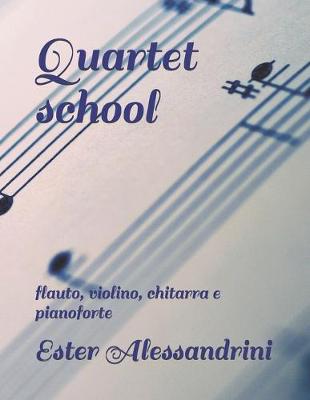 Book cover for Quartet school