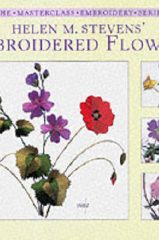 Cover of Helen M. Stevens' Embroidered Flowers