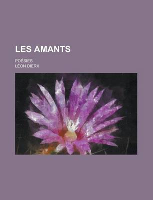 Book cover for Les Amants; Poesies