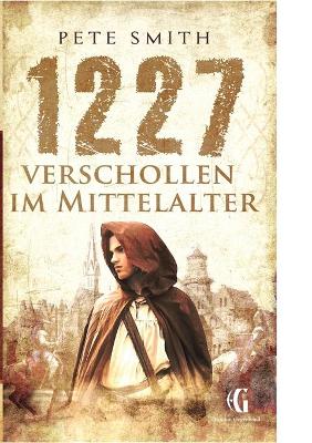 Book cover for 1227 Verschollen im Mittelalter