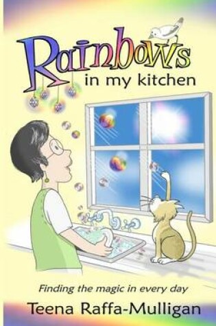 Cover of Rainbows in my Kitchen