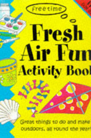 Cover of Fresh Air Fun Activity Book