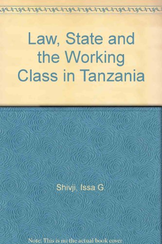 Book cover for Law, State and the Working Class in Tanzania