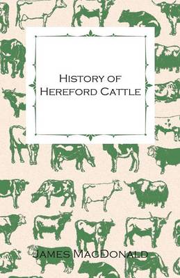 Cover of History Of Hereford Cattle