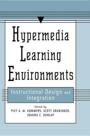 Cover of Hypermedia Learning Environments: Instructional Design and Integration