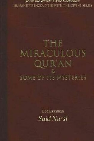 Cover of Miraculous Qur'an and Some of Its Mysteries