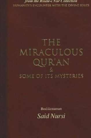 Cover of Miraculous Qur'an and Some of Its Mysteries