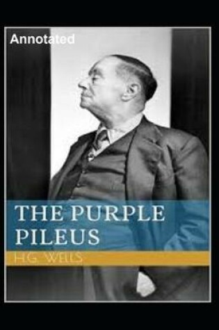 Cover of The Purple Pileus Annotated