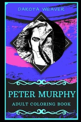 Cover of Peter Murphy Adult Coloring Book