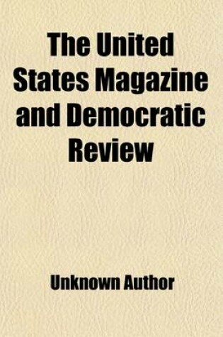 Cover of The United States Magazine and Democratic Review (Volume 3)