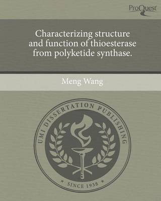 Book cover for Characterizing Structure and Function of Thioesterase from Polyketide Synthase