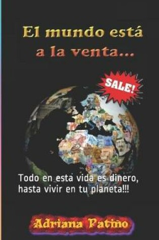 Cover of El mundo esta a la venta...