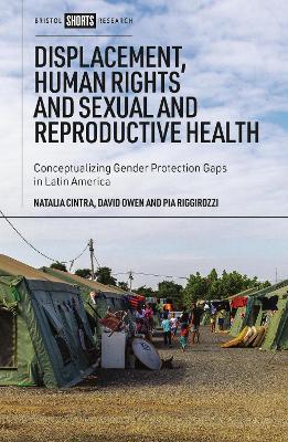 Book cover for Displacement, Human Rights and Sexual and Reproductive Health