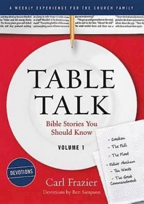 Cover of Table Talk Volume 1 - Devotions