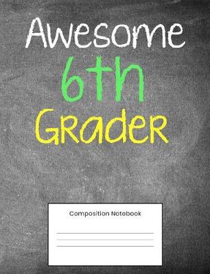 Book cover for Awesome 6th Grader