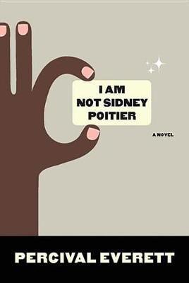 Book cover for I Am Not Sidney Poitier