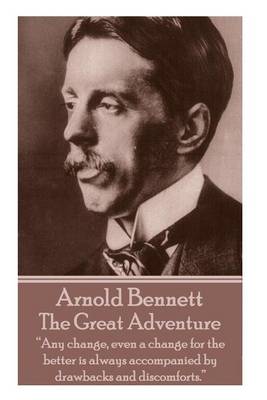 Book cover for Arnold Bennett - The Great Adventure