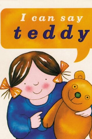 Cover of I Can Say Teddy!