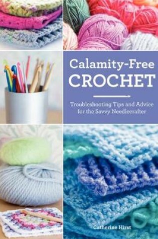 Cover of Calamity-Free Crochet