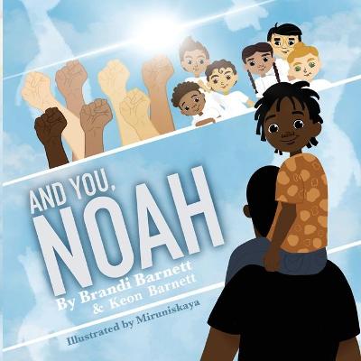 Book cover for And You, Noah
