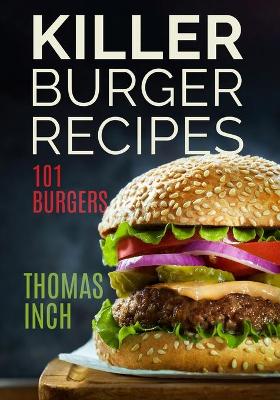 Book cover for Killer Burger Recipes