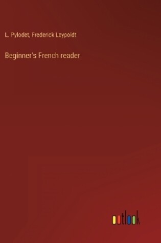 Cover of Beginner's French reader