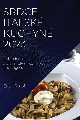 Book cover for Srdce italské kuchyně 2023