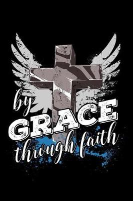 Book cover for By Grace Through Faith