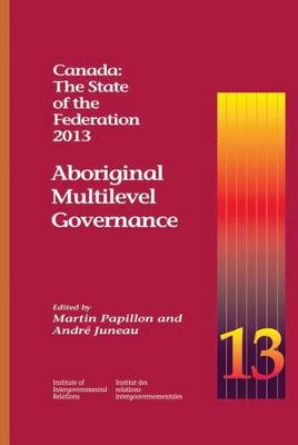 Book cover for Canada: The State of the Federation 2013