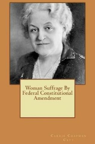 Cover of Woman Suffrage by Federal Constitutional Amendment