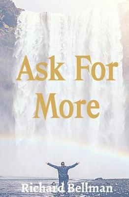 Book cover for Ask For More