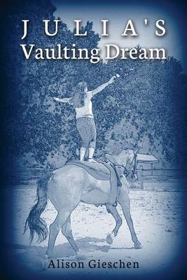 Book cover for Julia's Vaulting Dream