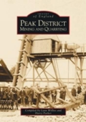 Book cover for Peak District Mining & Quarrying