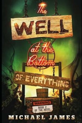 Cover of The Well at the Bottom of Everything