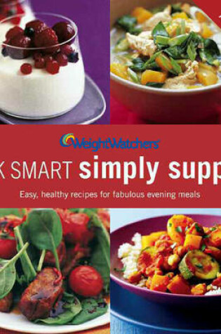 Cover of Weight Watchers Cook Smart Simply Suppers