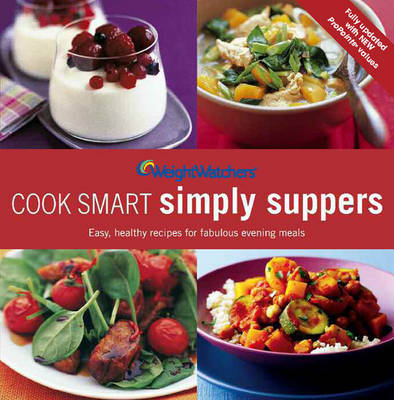Cover of Weight Watchers Cook Smart Simply Suppers