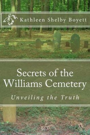 Cover of Secrets of the Williams Cemetery