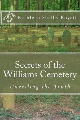 Book cover for Secrets of the Williams Cemetery