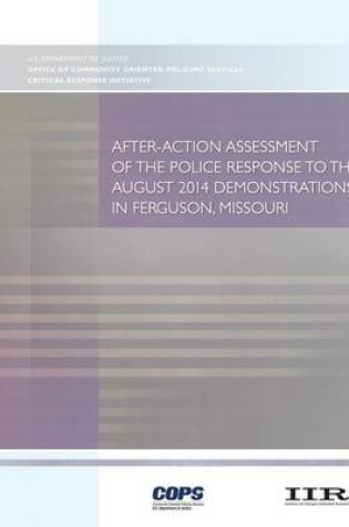 Cover of After-Action Assessment of the Police Response to the August 2014 Demonstrations in Ferguson, Missouri